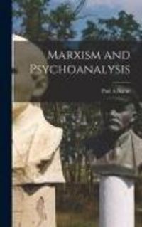 Produktbild: Marxism and Psychoanalysis