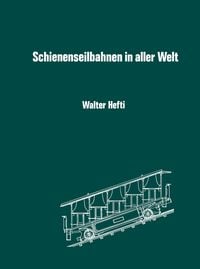 Produktbild: Schienenseilbahnen in aller Welt