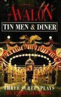 Bild vom Artikel Avalon, Tin Men, Diner: Three Screenplays vom Autor Barry Levinson