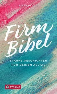 Bild vom Artikel Firmbibel vom Autor Stephan Sigg