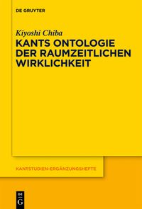 Produktbild: Kants Ontologie der raumzeitlichen Wirklichkeit