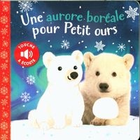 Produktbild: Une aurore bor&eacute;ale pour petit ours