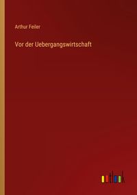 Produktbild: Vor der Uebergangswirtschaft