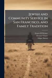 Produktbild: Jewish and Community Service in San Francisco, and Family Tradition