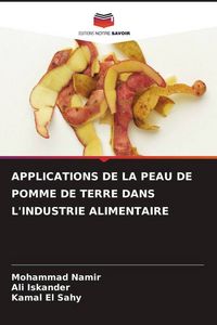 Produktbild: APPLICATIONS DE LA PEAU DE POMME DE TERRE DANS L'INDUSTRIE ALIMENTAIRE