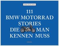 Bild vom Artikel 111 BMW Motorrad Stories, die man kennen muss vom Autor 