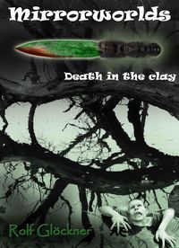 Produktbild: Mirrorworlds death in the clay