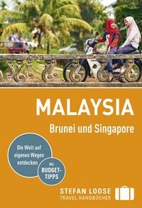 Produktbild: Stefan Loose Reisef&uuml;hrer Malaysia, Brunei und Singapore