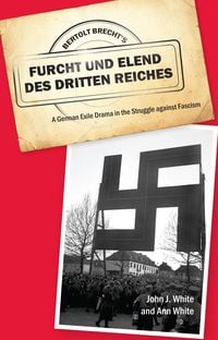 Produktbild: Bertolt Brecht's Furcht Und Elend Des Dritten Reiches