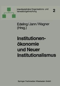 Produktbild: Institutionen&ouml;konomie und Neuer Institutionalismus