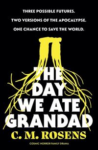 Produktbild: The Day We Ate Grandad