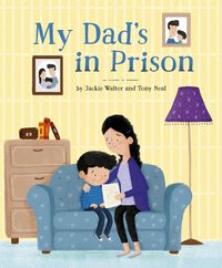 Produktbild: Walter, J: My Dad's in Prison