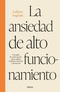 Produktbild: Ansiedad de Alto Funcionamiento, La