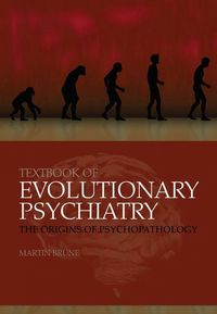Produktbild: Textbook of Evolutionary Psychiatry: The Origins of Psychopathology