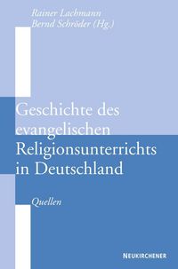 Produktbild: Geschichte des evangelischen Religionsunterrichts