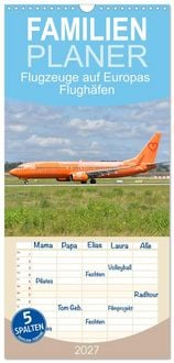 Produktbild: Familienplaner 2027 - Flugzeuge auf Europas Flugh&auml;fen mit 5 Spalten (Wandkalender, 21 x 45 cm) CALVENDO