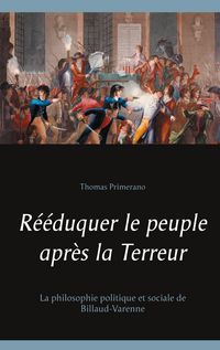 Produktbild: R&eacute;&eacute;duquer le peuple apr&egrave;s la Terreur