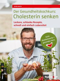 Produktbild: Der Gesundheitskochkurs: Cholesterin senken