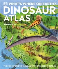 Produktbild: What's Where on Earth? Dinosaur Atlas