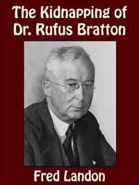 Produktbild: The Kidnapping of Dr. Rufus Bratton