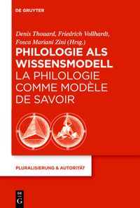 Produktbild: Philologie als Wissensmodell / La philologie comme mod&egrave;le de savoir