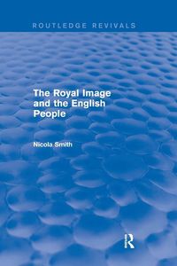 Produktbild: The Royal Image and the English People
