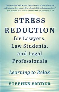 Produktbild: Stress Reduction for Lawyers, Law Students, and Legal Professionals