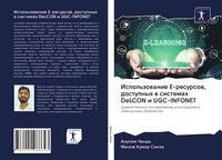 Produktbild: Ispol'zowanie E-resursow, dostupnyh w sistemah DeLCON i UGC-INFONET