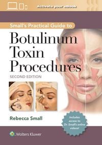 Produktbild: Small's Practical Guide to Botulinum Toxin Procedures: Print + eBook with Multimedia