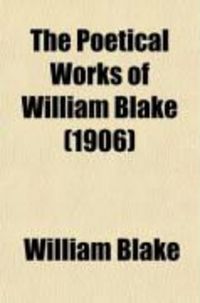 Produktbild: The Poetical Works of William Blake (Volume 2)