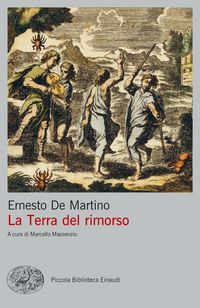 Produktbild: La terra del rimorso. Contributo a una storia religiosa del Sud