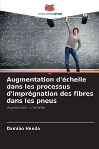 Produktbild: Augmentation d'&eacute;chelle dans les processus d'impr&eacute;gnation des fibres dans les pneus