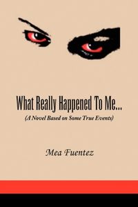 Produktbild: What Really Happened to Me.