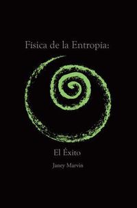 Produktbild: F&iacute;sica de la Entrop&iacute;a