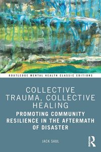 Produktbild: Collective Trauma, Collective Healing