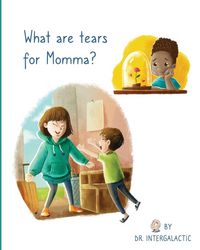Produktbild: What Are Tears For Momma?