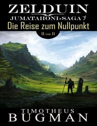 Produktbild: Zelduin - Die Reise zum Nullpunkt (Teil 2 von 2)