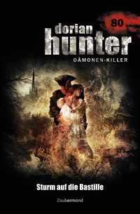 Produktbild: Dorian Hunter 80 - Sturm auf die Bastille