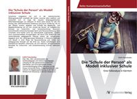 Produktbild: Die "Schule der Person" als Modell inklusiver Schule