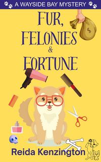 Produktbild: Fur, Felonies & Fortune
