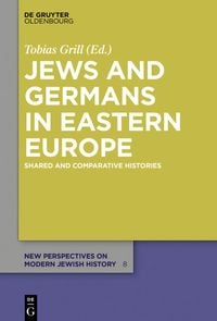 Produktbild: Jews and Germans in Eastern Europe