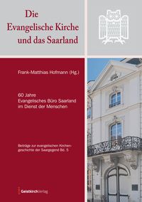 Produktbild: Die Evangelische Kirche und das Saarland
