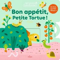 Produktbild: Bon app&eacute;tit, petite tortue ! : un livre anim&eacute; qui fait wizz !