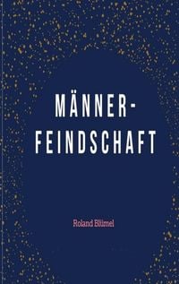 Produktbild: M&auml;nnerfeindschaft