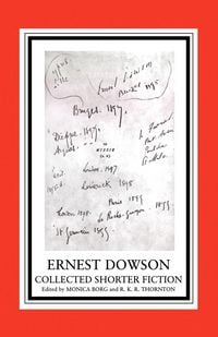 Produktbild: Ernest Dowson Collected Shorter Fiction