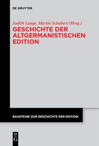 Produktbild: Geschichte der altgermanistischen Edition