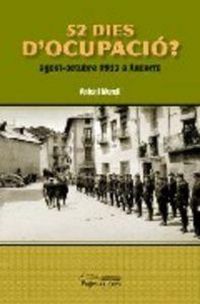 Produktbild: 52 dies d'ocupaci&oacute;? : agost-octubre 1933 a Andorra