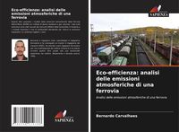 Produktbild: Eco-efficienza: analisi delle emissioni atmosferiche di una ferrovia
