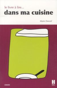 Produktbild: Le livre &agrave; lire... dans ma cuisine