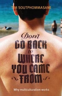 Produktbild: Don't Go Back to Where You Came From